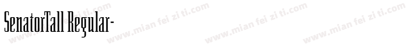SenatorTall Regular字体转换